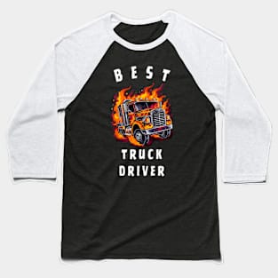 trucker gifts Baseball T-Shirt